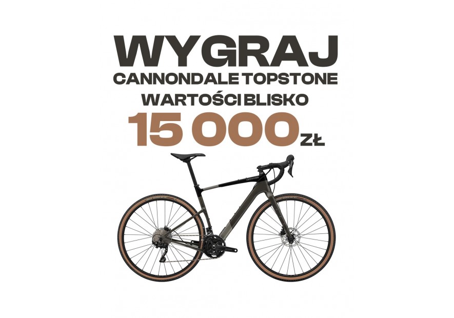 Jedź PROZIAKA i wygraj CANNONDALE TOPSTONE wartego blisko 15000 PLN!!!!